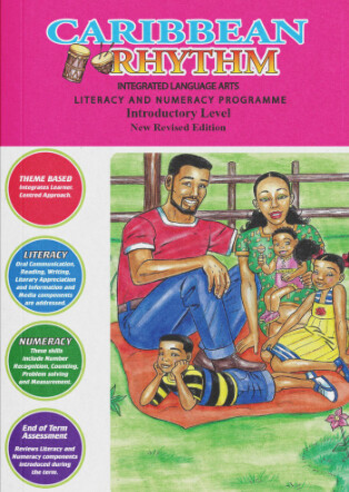 Caribbean Rhythm Integrated Language Arts Literacy and Numeracy Programme - Introductory Level - New Revised Edition