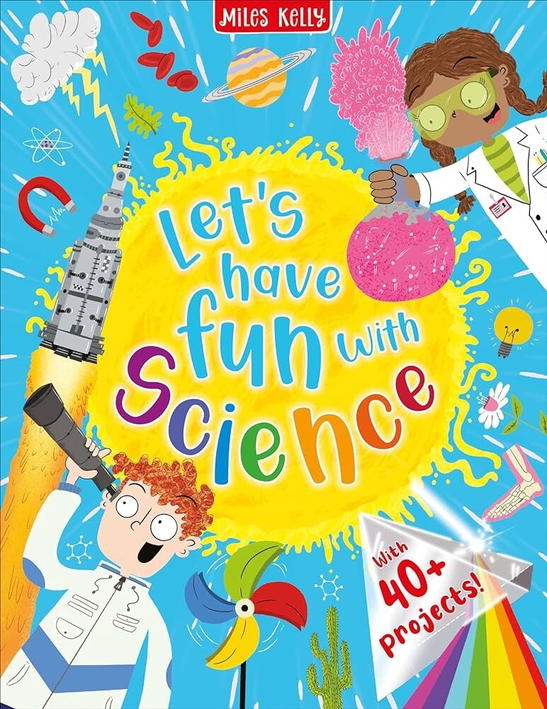 Let's have Fun with Science Let's have Fun with Science