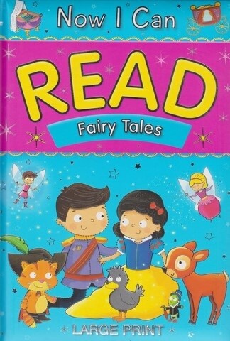 Now I Can Read-  Fairy Tales