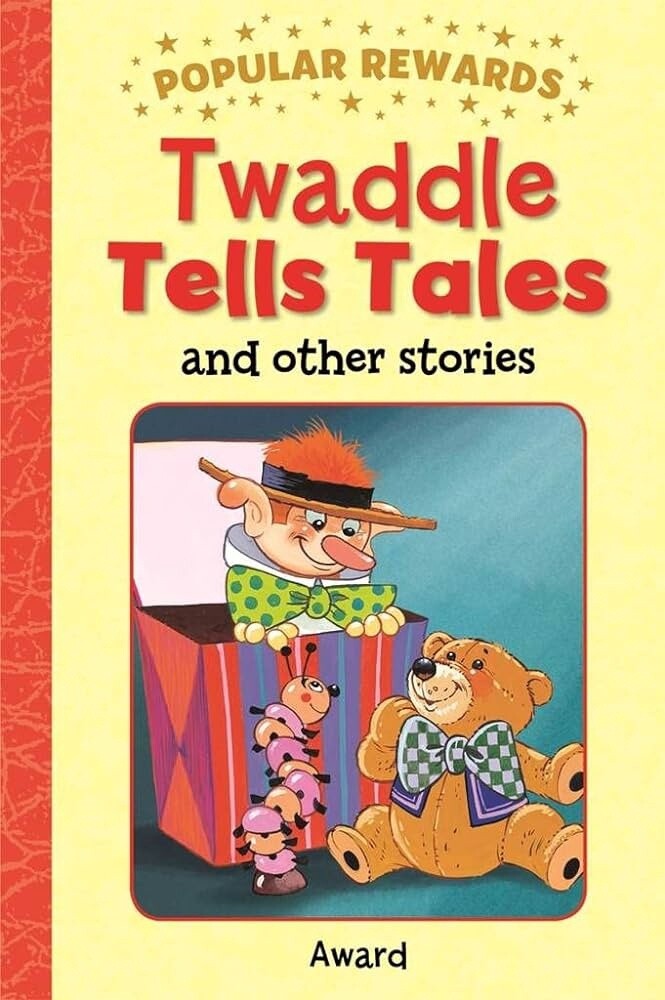 Popular Rewards- Twaddle Tells Tales and Other Stories Popular Rewards- Twaddle Tells Tales and Other Stories