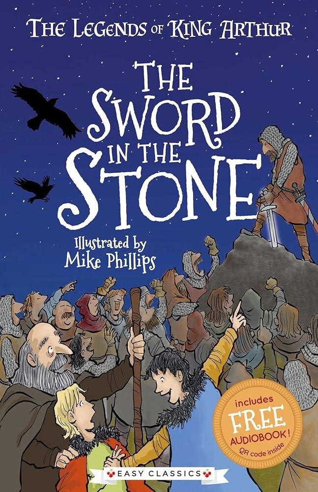 The Legends of King Arthur The Sword in The Stone