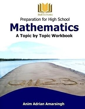 Preparation for High School Mathematics A Topic by Topic Workbook