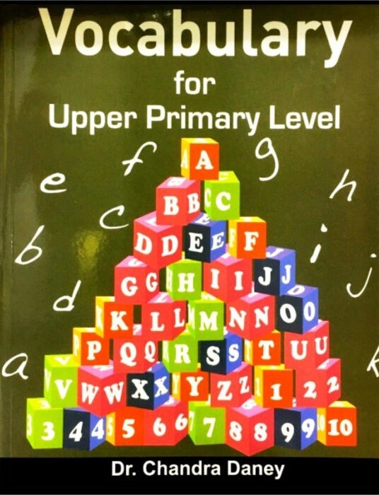 Vocabulary for Upper Primary Level Vocabulary for Upper Primary Level
