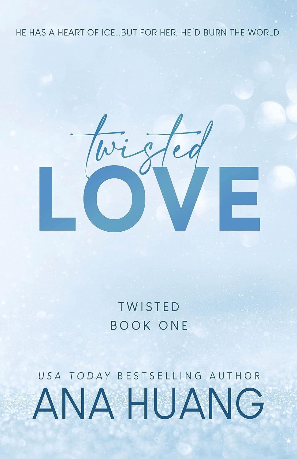 Twisted Love (Twisted Book 1)- Ana Huang