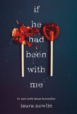 If He Had Been with Me- Laura Nowlin