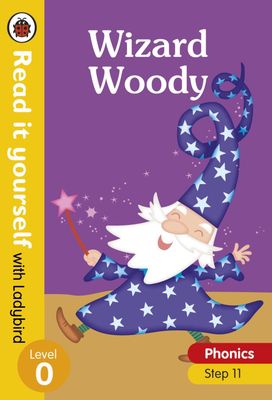 Read it Yourself Level 0- Wizard Woody Read it Yourself Level 0- Wizard Woody