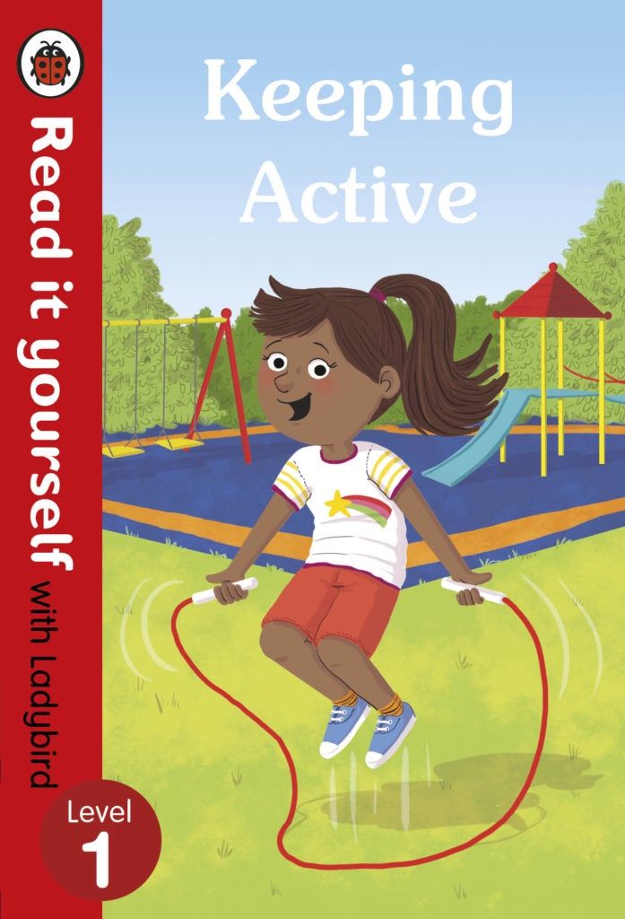 Read it Yourself Level 1- Keeping Active Read it Yourself Level 1- Keeping Active