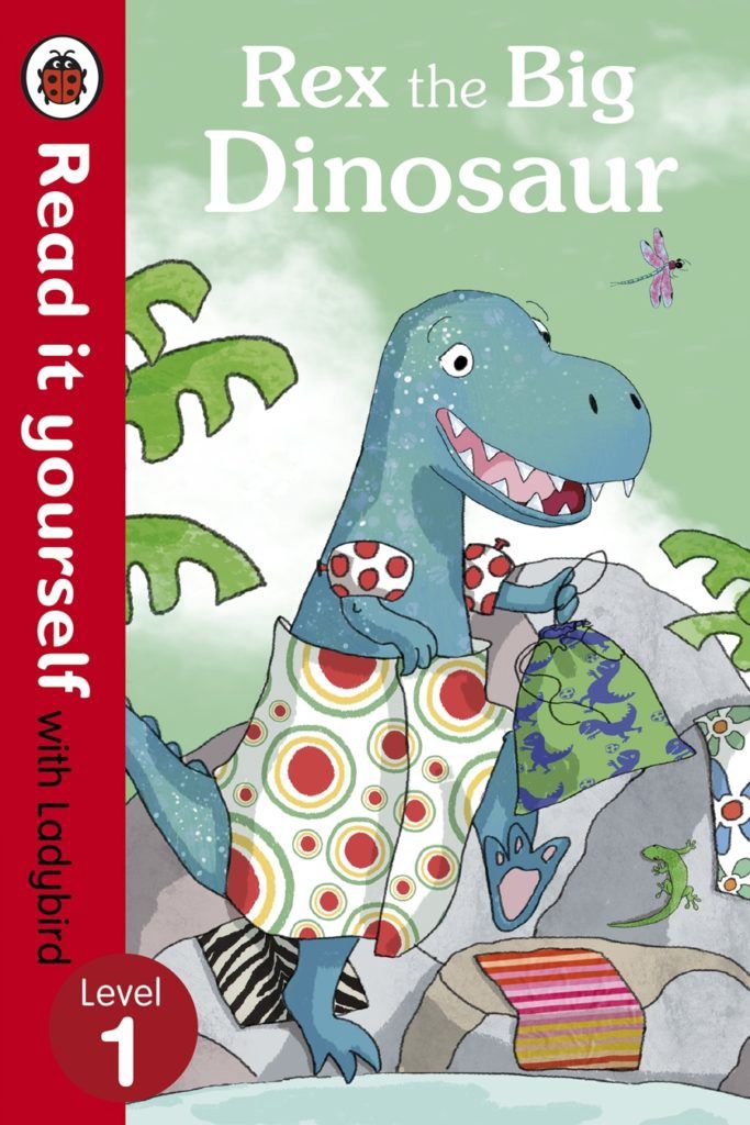Read it Yourself Level 1- Rex the Big Dinosaur Read it Yourself Level 1- Rex the Big Dinosaur