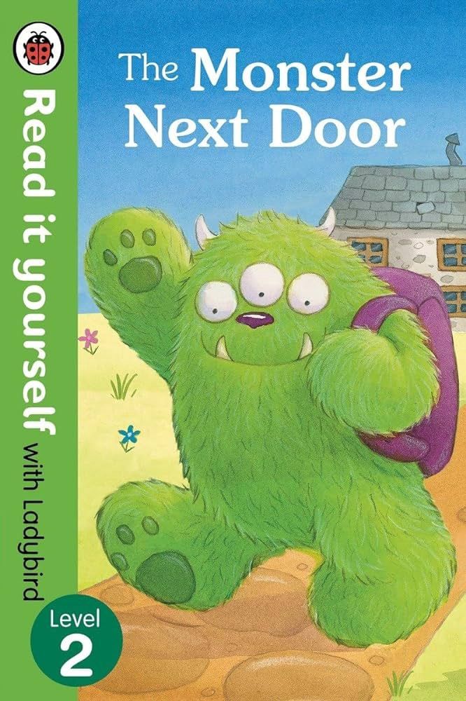 Read it Yourself Level 2- The Monster Next Door