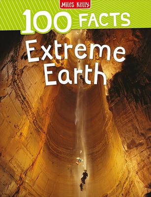100 Facts- Extreme Earth