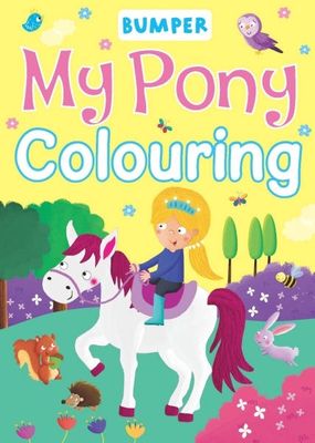 Bumper My Pony Colouring Book