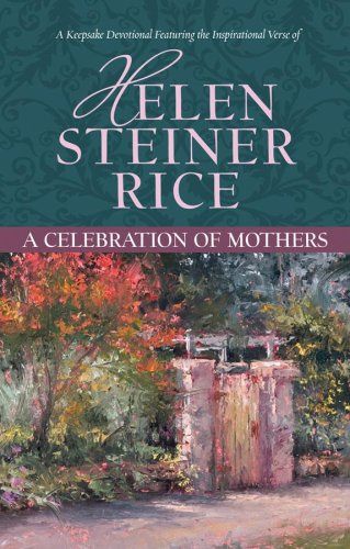 A Celebration of Mothers A Celebration of Mothers