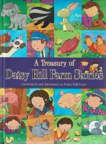 A Treasury of Daisy Hill Farm Stories A Treasury of Daisy Hill Farm Stories