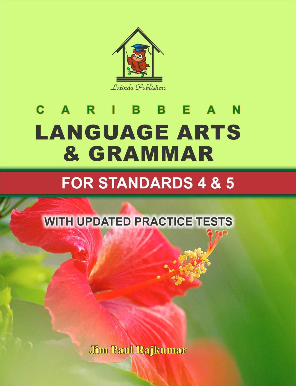 Caribbean Language Arts and  Grammar- Standard 4 and 5