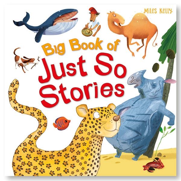 Big Book of Just So Stories Big Book of Just So Stories