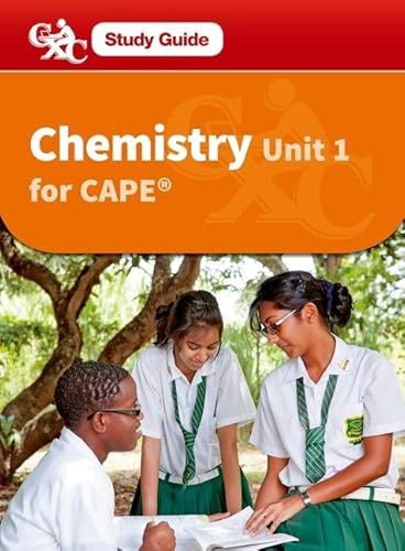 Chemistry for CAPE Unit 1 -Study Guide