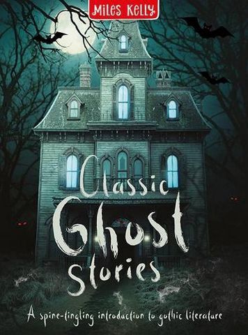 Classic Ghost Stories Classic Ghost Stories