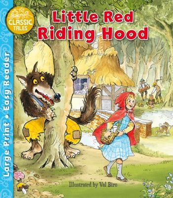 Classic Tales- Little Red Riding Hood
