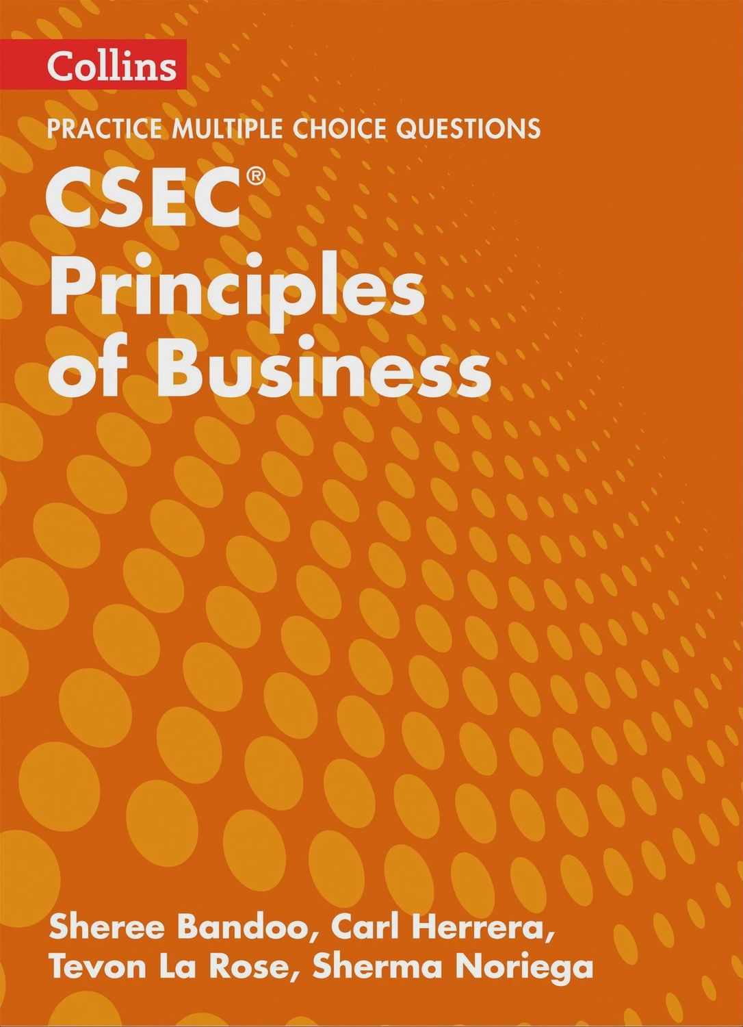 Collins Multiple Choice Questions - CSEC Principles of Business Collins Multiple Choice Questions - CSEC Principles of Business