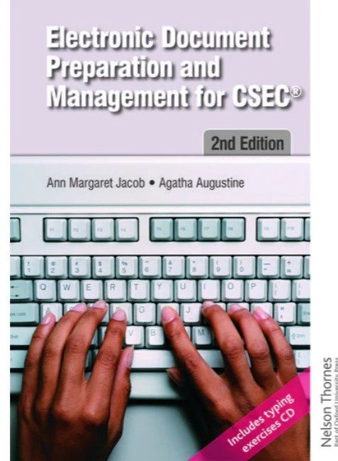 Electronic Document Preparation and Management for CSEC Electronic Document Preparation and Management for CSEC