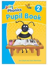 Jolly Phonics Pupil Book 2 Jolly Phonics Pupil Book 2