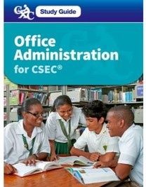 Office Administration for CSEC Study Guide