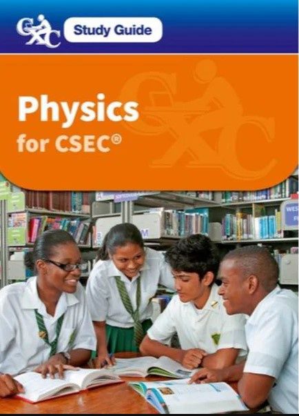 Physics for CSEC Study Guide