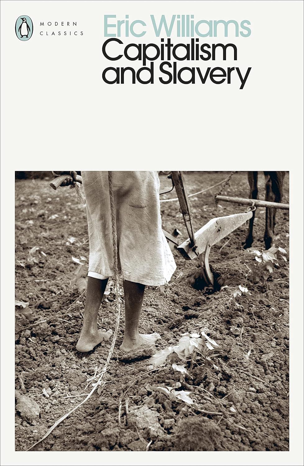 Capitalism and Slavery- Eric Williams