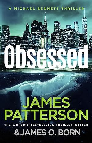 Obsessed - James Patterson Obsessed - James Patterson