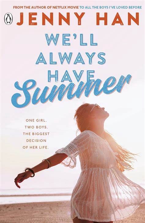 We'll Always Have Summer - Jenny Han We'll Always Have Summer - Jenny Han