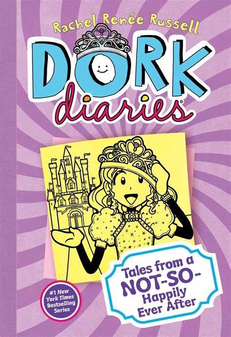 Dork Diaries Tales from a Not So Happily Ever After Dork Diaries Tales from a Not So Happily Ever After