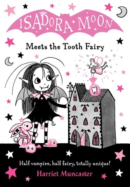Isadora Moon Meets the Tooth Fairy Isadora Moon Meets the Tooth Fairy