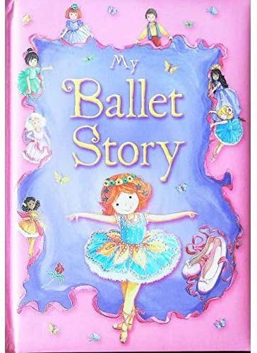 My Ballet Story My Ballet Story