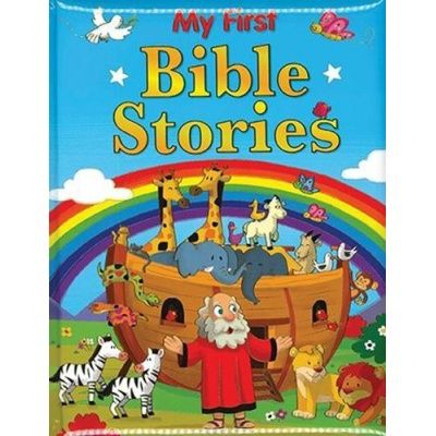 My First Bible Stories My First Bible Stories