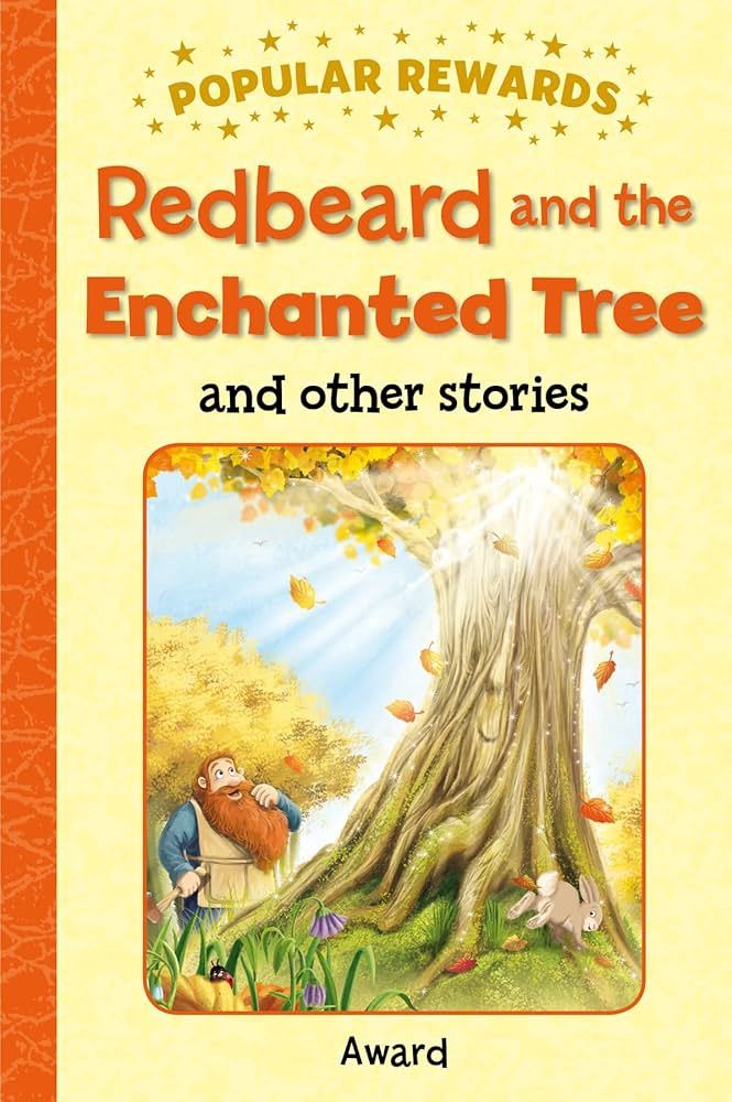 Popular Rewards- Redbeard and the Enchanted Tree and other stories Popular Rewards- Redbeard and the Enchanted Tree and other stories