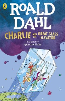 Roald Dahl - Charlie and the Great Glass Elevator