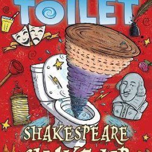 Ted and His Time Travelling Toilet- Shakespeare Shake-Up Ted and His Time Travelling Toilet- Shakespeare Shake-Up