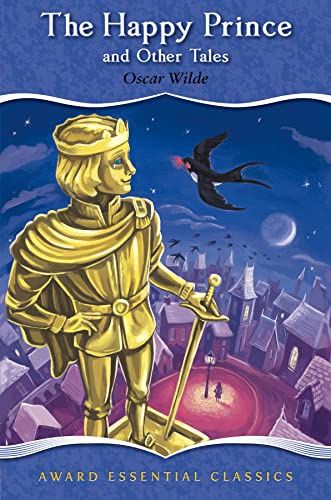 The Happy Prince and Other Tales The Happy Prince and Other Tales