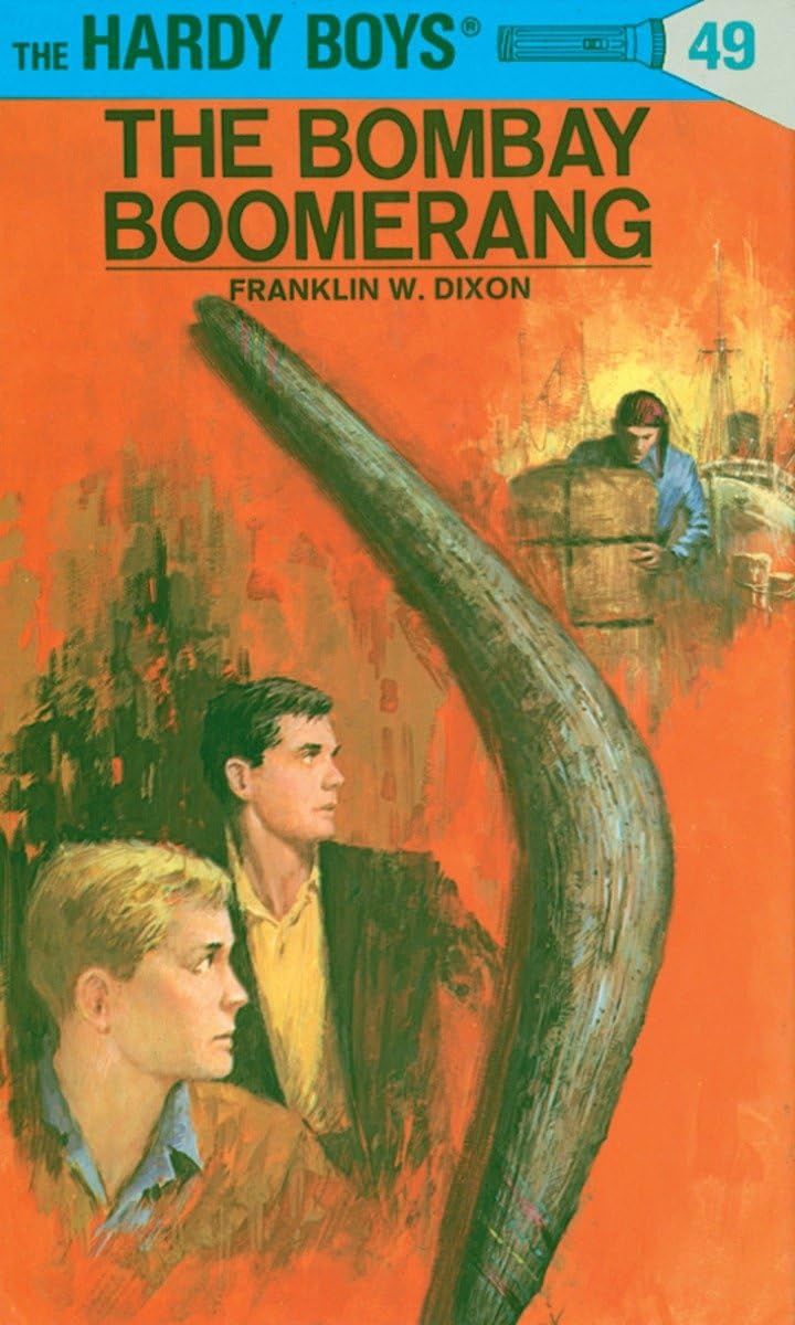 The Hardy Boys The Bombay Boomerang The Hardy Boys The Bombay Boomerang