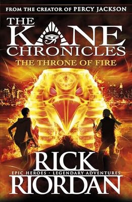 The Kane Chronicles The Throne of Fire - Rick Riordan