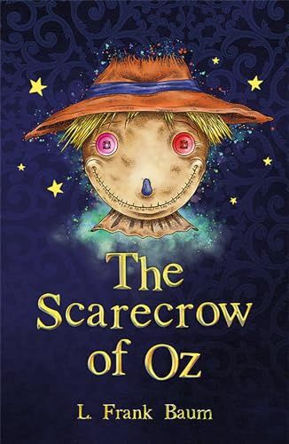 The Scarecrow of Oz The Scarecrow of Oz