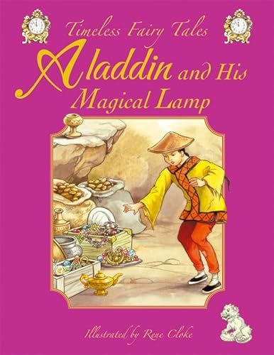Timeless Fairy Tales- Aladdin and His Magical Lamp Timeless Fairy Tales- Aladdin and His Magical Lamp