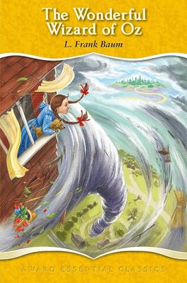 The Wonderful Wizard of Oz- L. Frank Baum