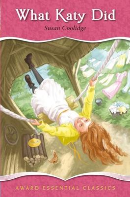 What Katy Did- Susan Coolidge