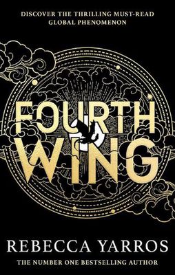 Fourth Wing (The Empyrean Series Book 1) - Rebecca Yarros