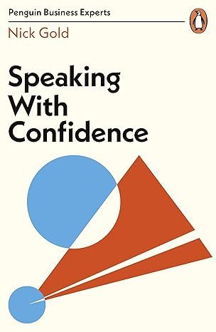 Specking with Confidence- Nick Gold