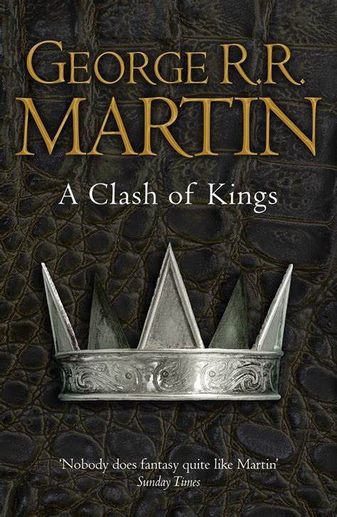 A Clash of Kings (A Song of Ice and Fire Series Book 2) - George R. R. Martin