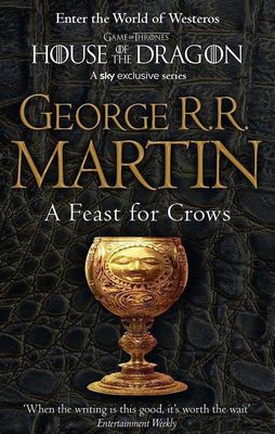 A Feast for Crows (A Song of Ice and Fire Series Book 4) - George R. R. Martin