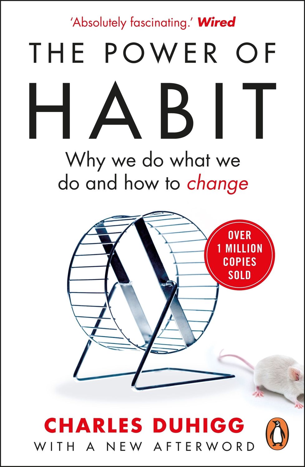 The Power of Habit - Why we do what we do and how to change (Charles Duhigg) The Power of Habit - Why we do what we do and how to change (Charles Duhigg)