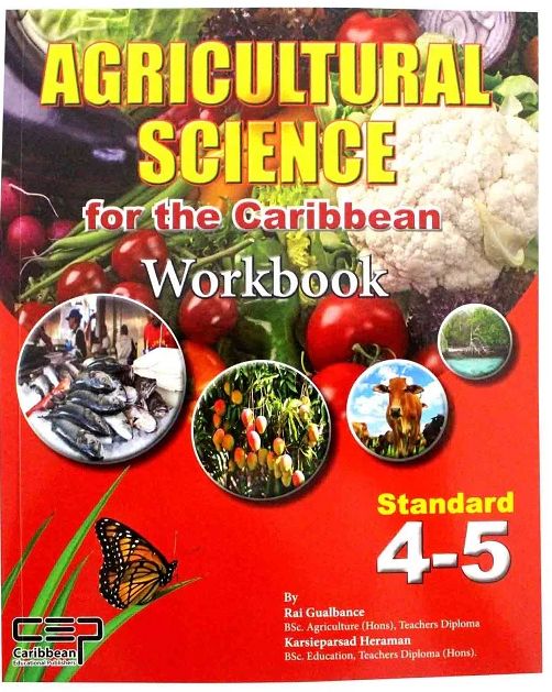 Agricultural Science for the Caribbean Workbook Standard 4-5